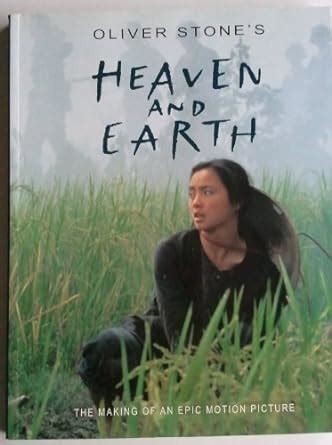 Oliver Stone s Heaven and Earth The Making of an Epic Motion Picture Epub