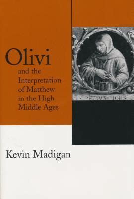 Olivi and the Interpretation of Matthew in the High Middle Ages Reader