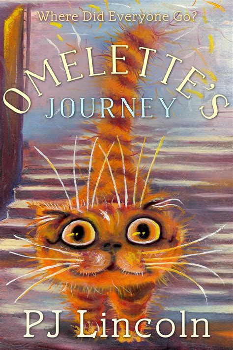 Omelette s Journey Alley Catz Adventures Book 1