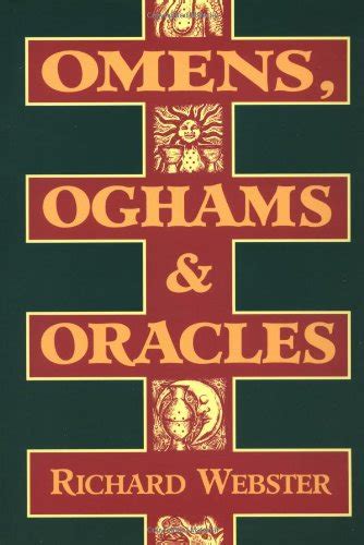 Omens Oghams and Oracles Divination in the Druidic Tradition Epub