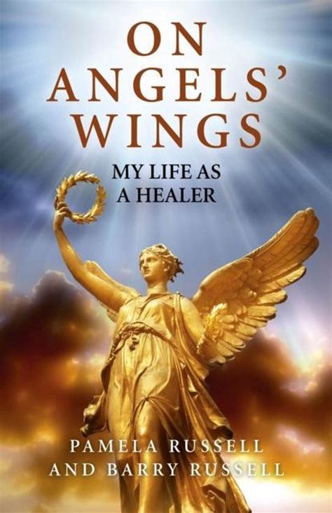 On Angels Wings My Life as a Healer PDF