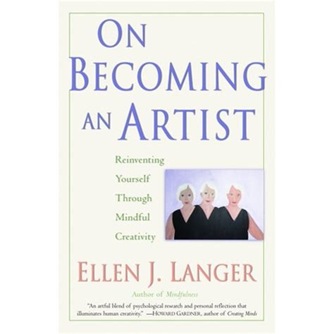 On Becoming an Artist Reinventing Yourself Through Mindful Creativity PDF