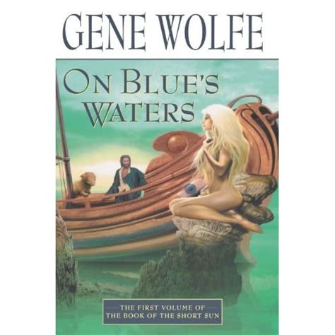 On Blue s Waters Volume One of The Book of the Short Sun  Doc