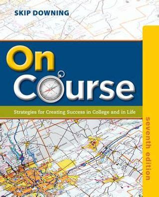 On Course Skip Downing 7th Edition pdf Doc