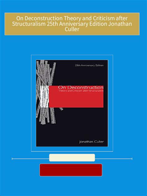 On Deconstruction Theory and Criticism After Structuralism 25th Anniversary Edition Epub