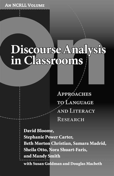 On Discourse Analysis in Classrooms Approaches to Language and Literacy Research Epub