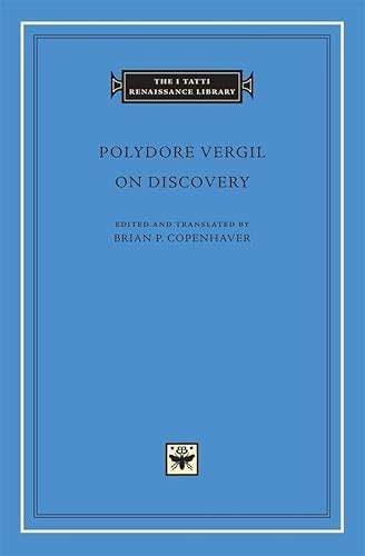 On Discovery (I Tatti Renaissance Library) Reader