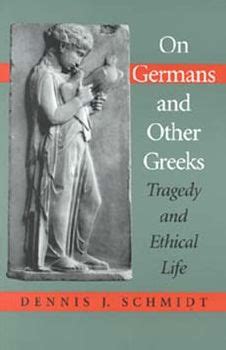 On Germans and Other Greeks Tragedy and Ethical Life Doc