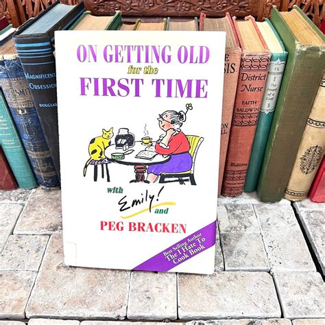 On Getting Old for the First Time Reader