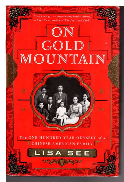 On Gold Mountain the One-Hundred-Year Odyssey Of A Chinese-American Family Doc