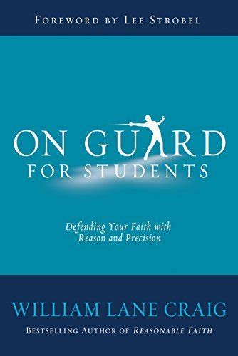 On Guard for Students A Thinker s Guide to the Christian Faith Epub