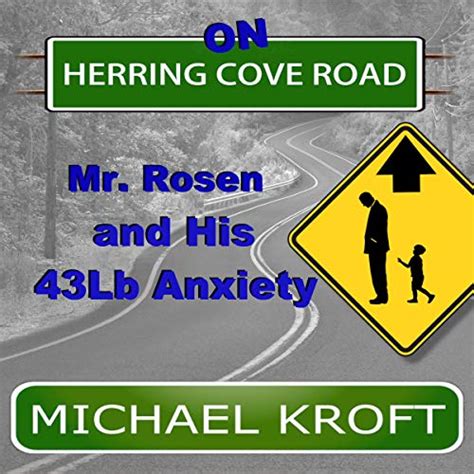 On Herring Cove Road Mr Rosen and His 43Lb Anxiety Volume 1 Epub
