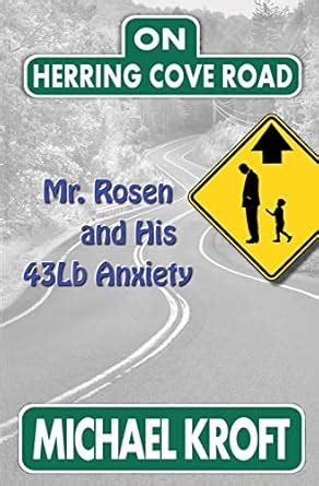 On Herring Cove Road Mr Rosen and His 43Lb Anxiety Volume 1 Epub