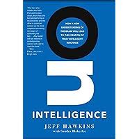 On Intelligence How a New Understanding of the Brain Will Lead to the Creation of Truly Intelligent Machines Kindle Editon