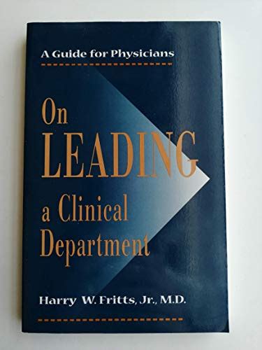 On Leading a Clinical Department A Guide for Physicians Kindle Editon