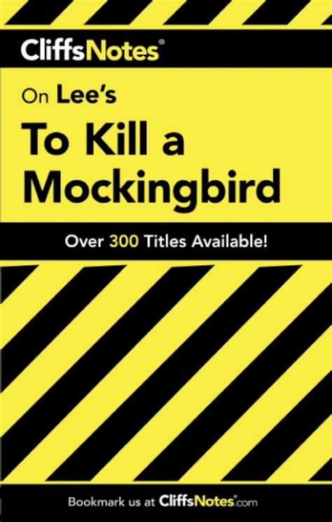 On Lee s To Kill a Mockingbird Cliffs Notes Kindle Editon