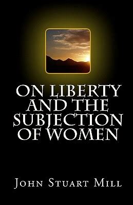 On Liberty and The Subjection of Women PDF