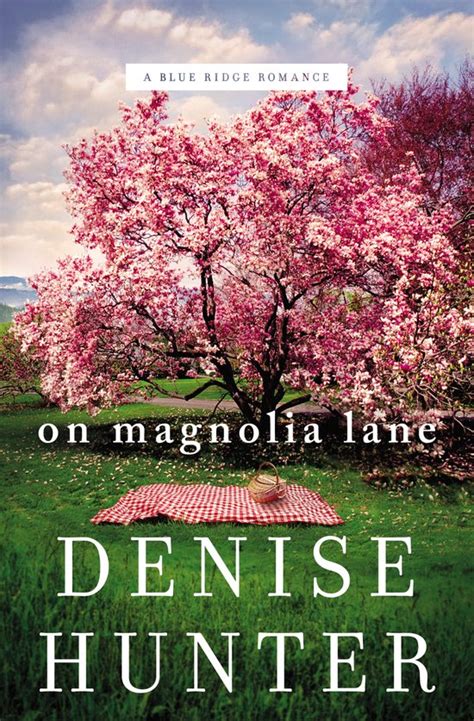 On Magnolia Lane A Blue Ridge Romance Epub