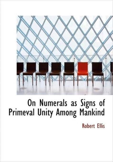 On Numerals As Signs Of Primeval Unity Among Mankind Reader