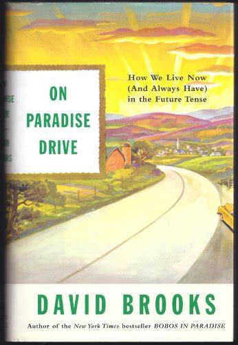 On Paradise Drive How We Live Now And Always Have in the Future Tense PDF