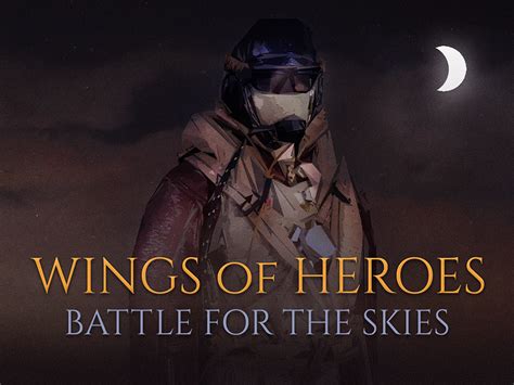 On The Wings of Heroes