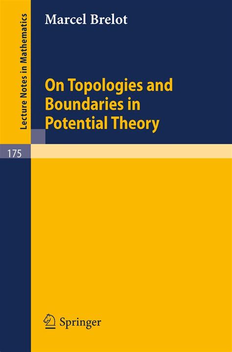 On Topologies and Boundaries in Potential Theory PDF