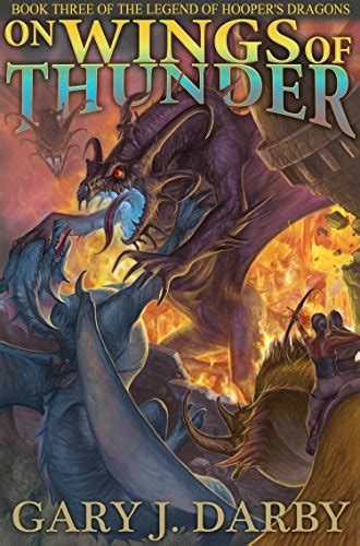 On Wings of Thunder The Legend of Hooper s Dragons Book 3 PDF