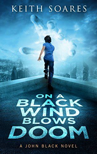 On a Black Wind Blows Doom John Black Volume 3 Kindle Editon