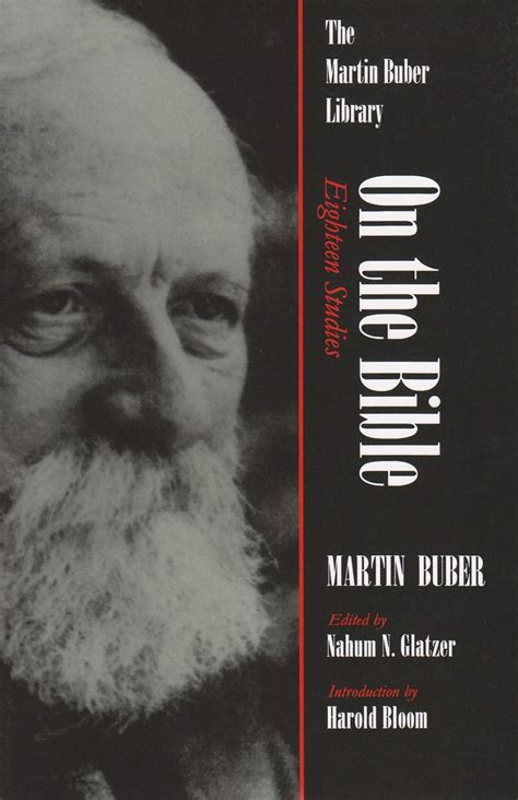 On the Bible Eighteen Studies Martin Buber Library Reader