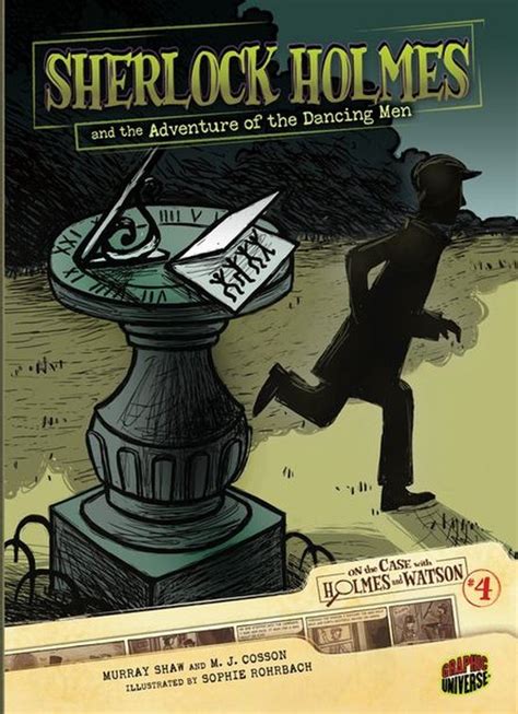 On the Case with Holmes and Watson 4: Sherlock Holmes and the Adventure of the Dancing Men Reader