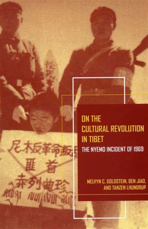 On the Cultural Revolution in Tibet The Nyemo Incident of 1969 Epub
