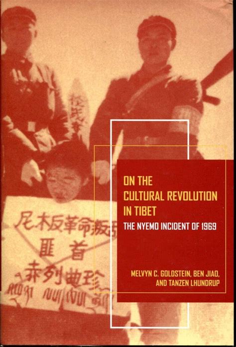 On the Cultural Revolution in Tibet The Nyemo Incident of 1969 Epub