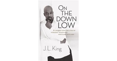 On the Down Low A Journey Into the Lives of Straight Black Men Who Sleep With Men Reader