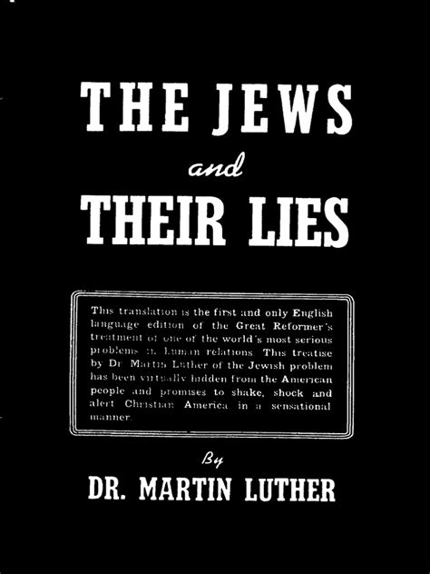 On the Jews and Their Lies His Classic Warning about the Jews and Their Hatred of Jesus Reader
