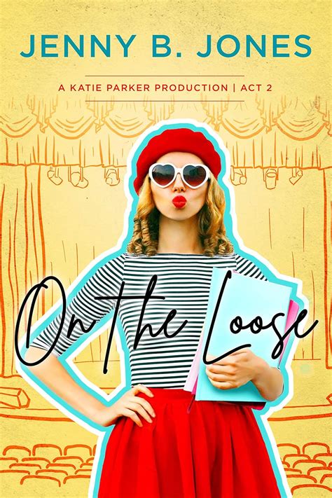 On the Loose A Katie Parker Production Volume 2 PDF
