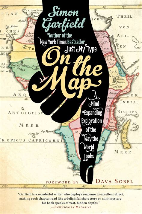 On the Map A Mind-Expanding Exploration of the Way the World Looks Reader