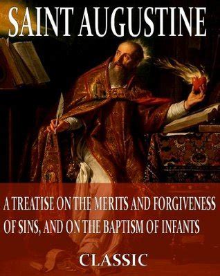 On the Merits and Forgiveness of Sins and on the Baptism of Infants Epub