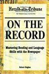 On the Record Mastering Reading and Language Skills with the Newspaper Reader