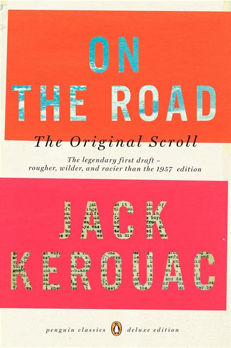 On the Road The Original Scroll Penguin Classics Deluxe Edition Reader