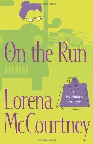 On the Run Ivy Malone Mysteries Book 3 PDF