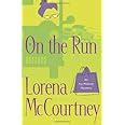 On the Run Ivy Malone Mysteries Book 3 PDF