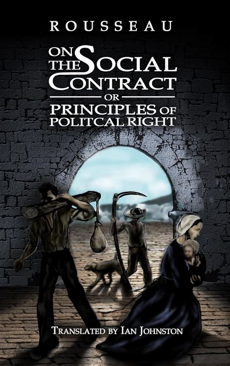 On the Social Contract or Principles of Political Right Reader