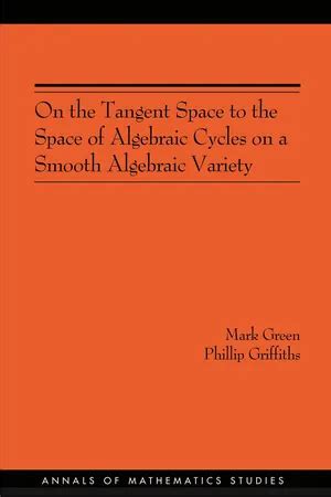 On the Tangent Space to the Space of Algebraic Cycles on a Smooth Algebraic Variety, AM-157 Kindle Editon