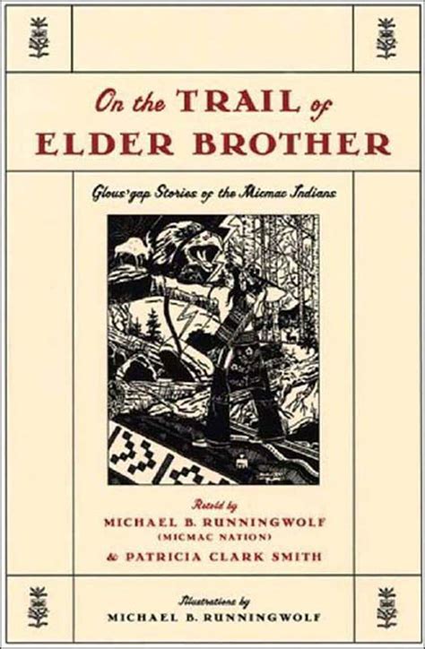On the Trail of Elder Brother: Glousgap Stories of the Micmac Indians  Ebook PDF