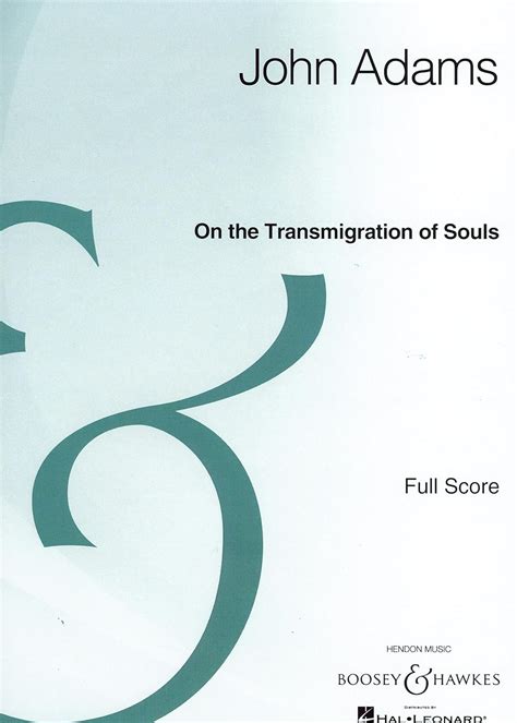 On the Transmigration of Souls Orchestra and Chorus Full Score Archive Edition Doc