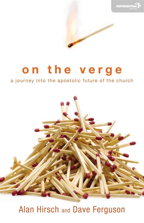 On the Verge A Journey Into the Apostolic Future of the Church Exponential Series Reader