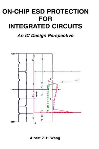 On-Chip ESD Protection for Integrated Circuits An IC Design Perspective 1st Edition Doc