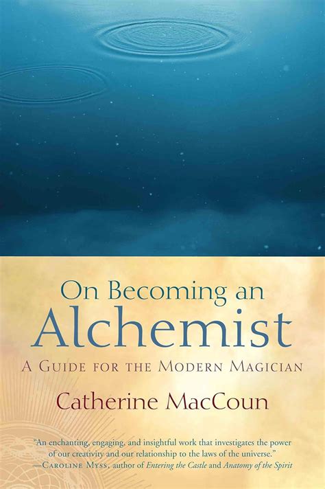 On.Becoming.an.Alchemist.A.Guide.for.the.Modern.Magician Ebook Reader