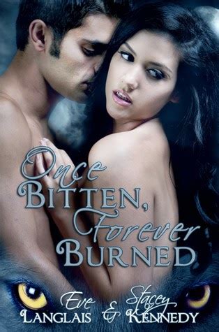 Once Bitten, Forever Burned Ebook Kindle Editon