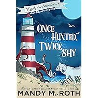 Once Hunted Twice Shy A Cozy Paranormal Mystery The Happily Everlasting Series Volume 2 PDF